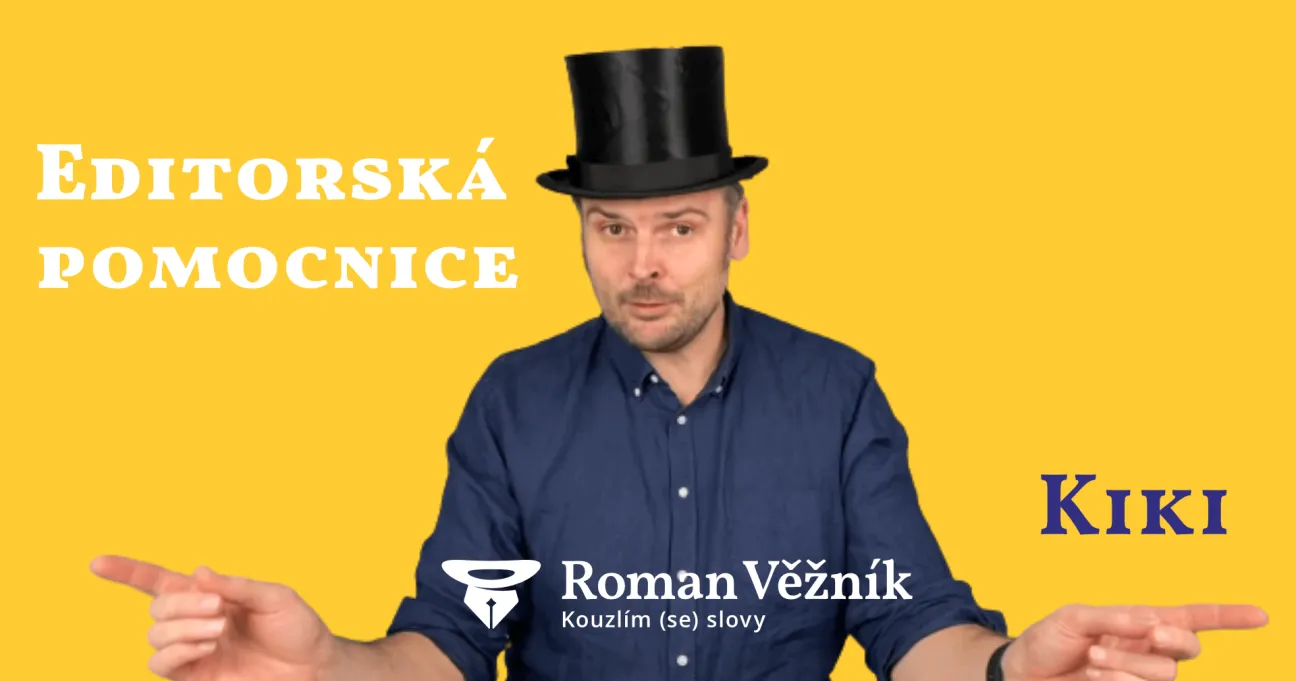 Editorská pomocnice Kiki | Kouzla pro copywritery 7