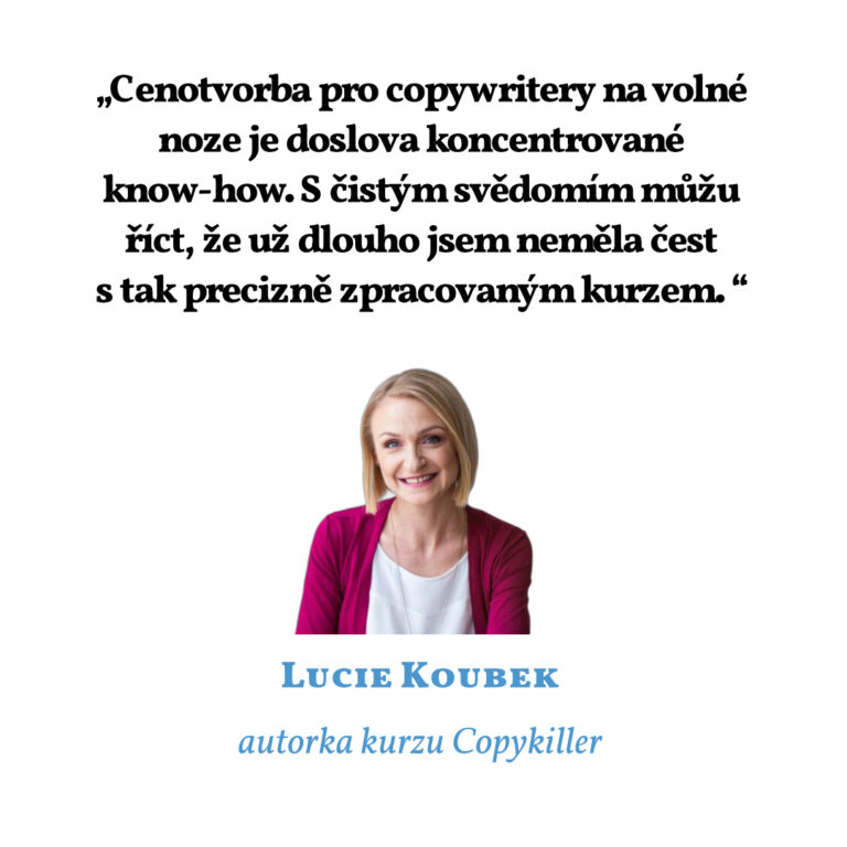 Lucie Koubek hodnotí kurz Cenotvorba pro copywritery na volné noze