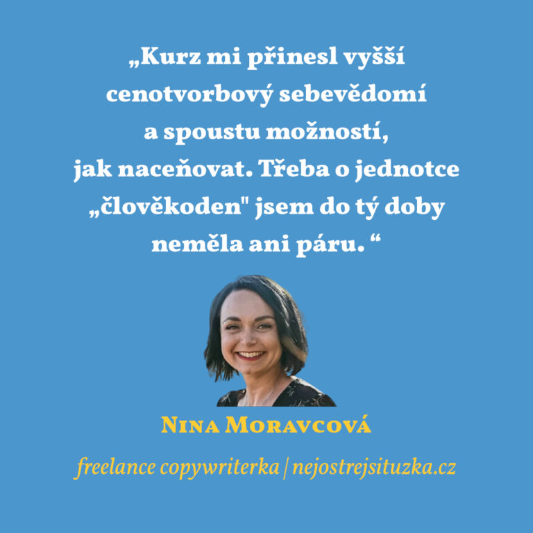 Co na kurz Cenotvorba pro copywritery říká Nina Moravcová